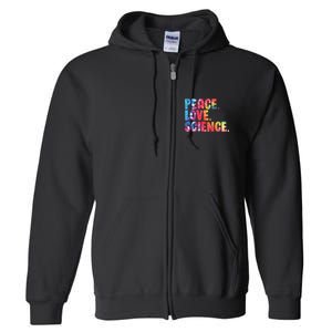 Peace Love Science Funny Awesome Tie Dye Full Zip Hoodie