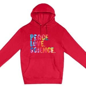 Peace Love Science Funny Awesome Tie Dye Premium Pullover Hoodie