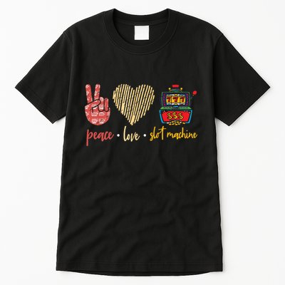 Peace Love Slot Machine Lucky Las Vegas Casino Game Tall T-Shirt