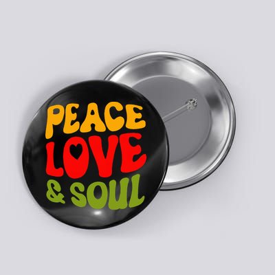 Peace Love & Soul R&B Music Retro Vintage 90s Lovers Button