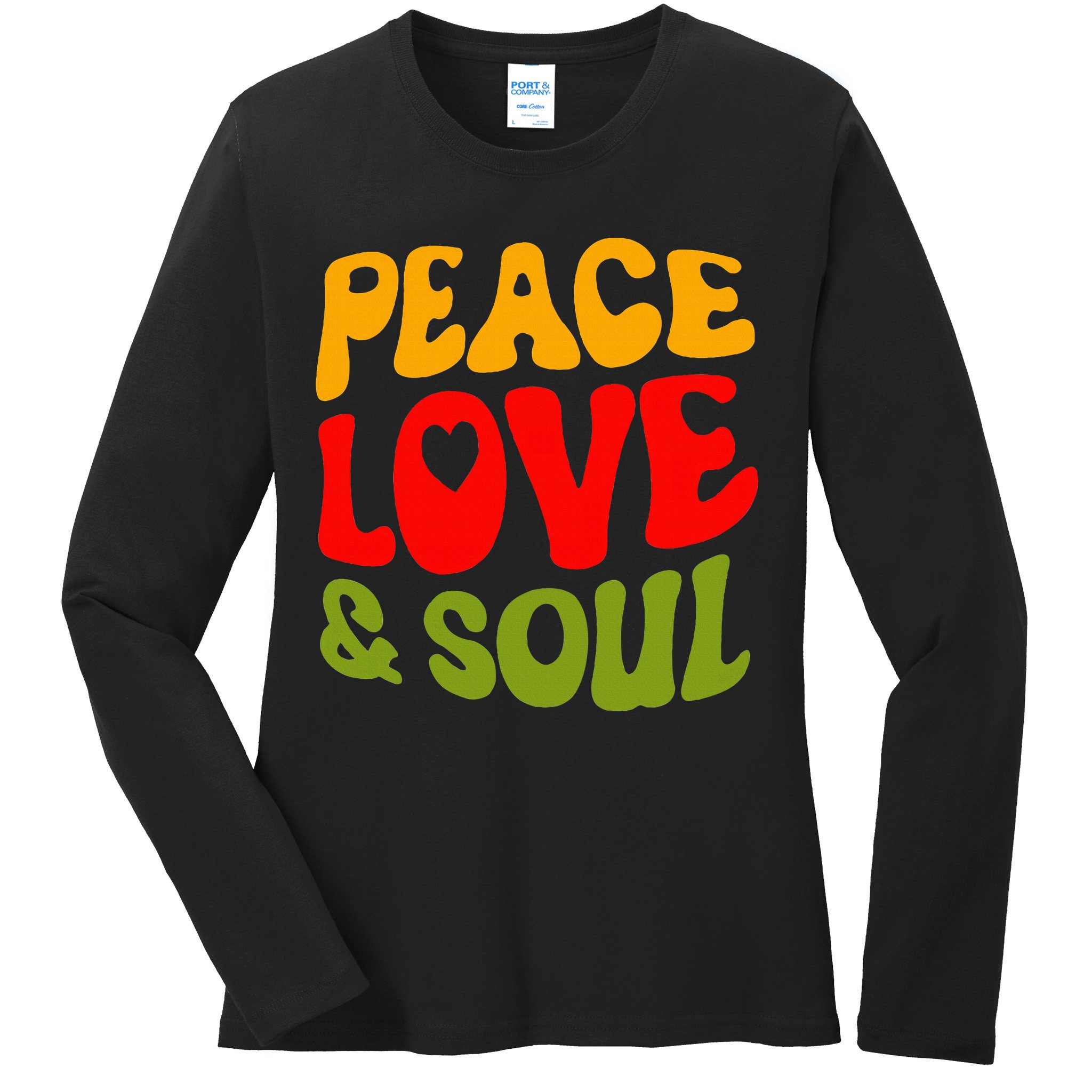 Peace Love & Soul R&B Music Retro Vintage 90s Lovers Ladies Long Sleeve Shirt