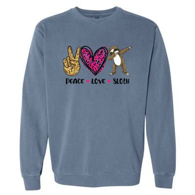 Peace Love Sloth Gift Hand Sign Heart Sloth Lovers Gift Garment-Dyed Sweatshirt