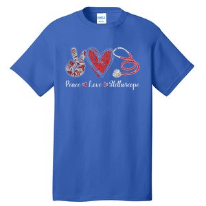 Peace Love Stethoscope Nurse Symbol Funny Nursing Funny Gift Tall T-Shirt