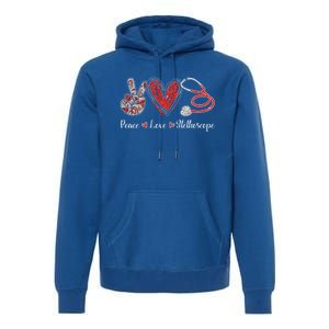 Peace Love Stethoscope Nurse Symbol Funny Nursing Funny Gift Premium Hoodie