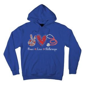 Peace Love Stethoscope Nurse Symbol Funny Nursing Funny Gift Tall Hoodie