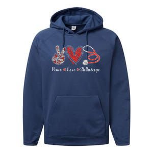 Peace Love Stethoscope Nurse Symbol Funny Nursing Funny Gift Performance Fleece Hoodie