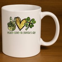 Peace Love St Patrick's Day Festive 11oz C Handle Ceramic Mug
