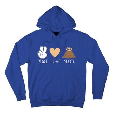 Peace Love Sloth Sloths Lover Cool Gift Tall Hoodie