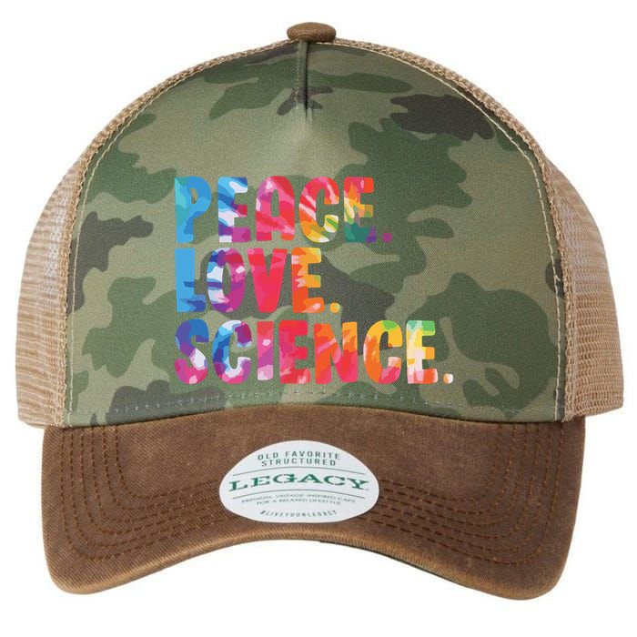 Peace Love Science Funny Awesome Tie Dye Legacy Tie Dye Trucker Hat