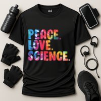 Peace Love Science Funny Awesome Tie Dye Cooling Performance Crew T-Shirt