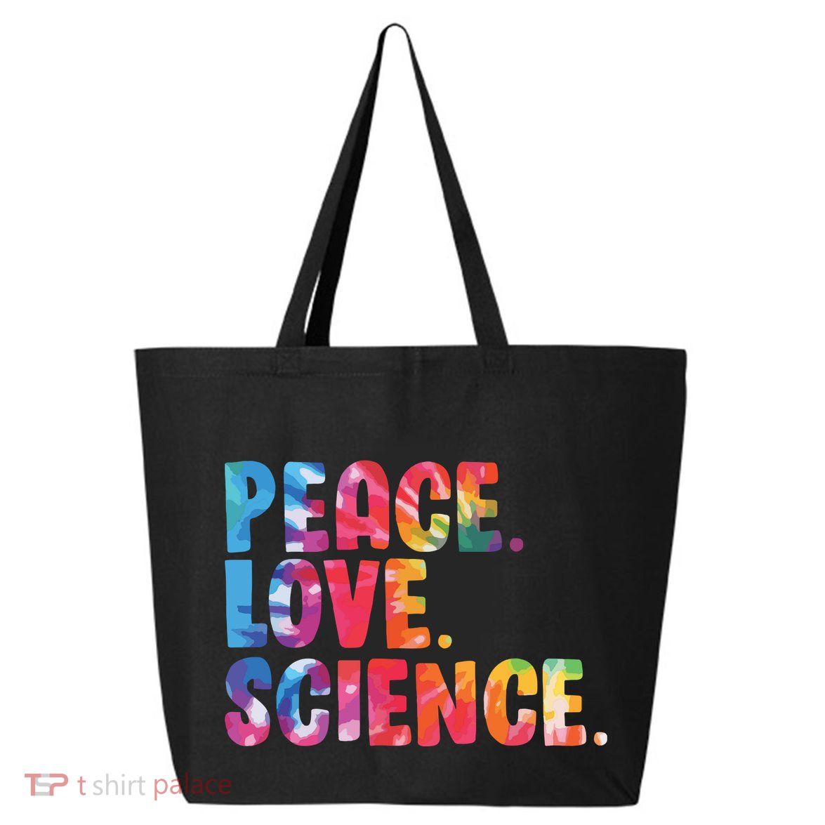 Peace Love Science Funny Awesome Tie Dye 25L Jumbo Tote