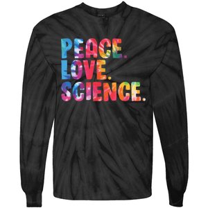 Peace Love Science Funny Awesome Tie Dye Tie-Dye Long Sleeve Shirt