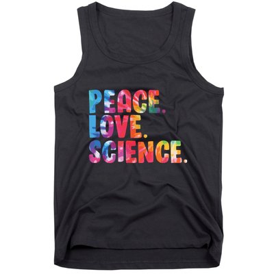 Peace Love Science Funny Awesome Tie Dye Tank Top