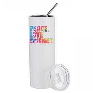 Peace Love Science Funny Awesome Tie Dye Stainless Steel Tumbler