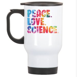 Peace Love Science Funny Awesome Tie Dye Stainless Steel Travel Mug