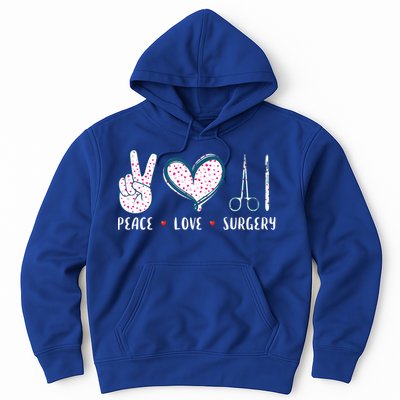 Peace Love Surgery Surgical Tech Surgeon Funny Gift Cool Gift Hoodie