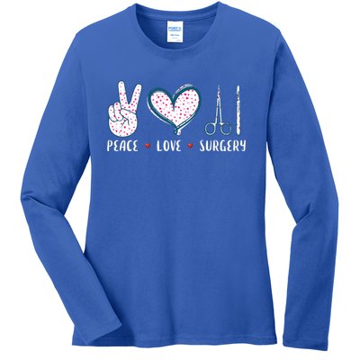 Peace Love Surgery Surgical Tech Surgeon Funny Gift Cool Gift Ladies Long Sleeve Shirt