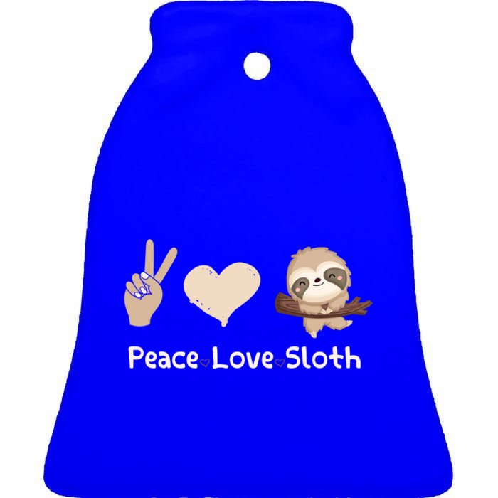 Peace Love Sloths Funny Sloth Great Gift Ceramic Bell Ornament