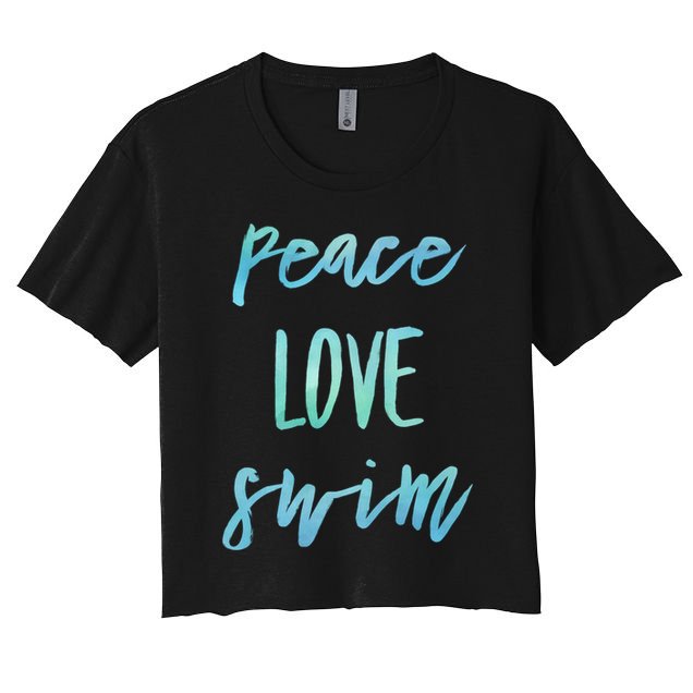 Peace Love Swim Funny Gift Swimmer Gift For Teen Crop Top