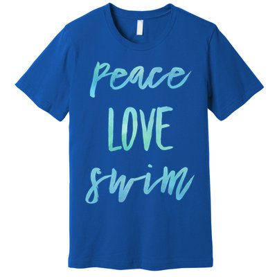 Peace Love Swim Funny Gift Swimmer Gift For Teen Premium T-Shirt