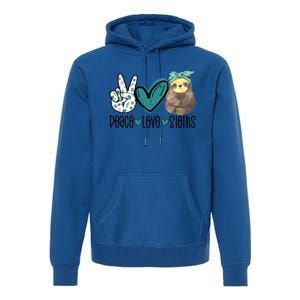 Peace Love Sloths Funny Sloths Lover Pet Lover Cute Mom Tee Gift Premium Hoodie