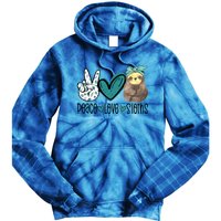 Peace Love Sloths Funny Sloths Lover Pet Lover Cute Mom Tee Gift Tie Dye Hoodie