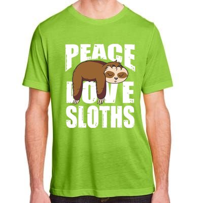 Peace Love Sloths Gift Sloth Gift Adult ChromaSoft Performance T-Shirt