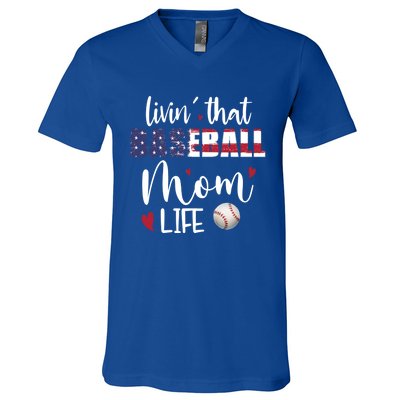 Patriotic Livin That Baseball Mom Life Sport Mother Funny Cool Gift V-Neck T-Shirt