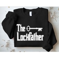 Professional Locksmith The Lockfather Sweatshirt