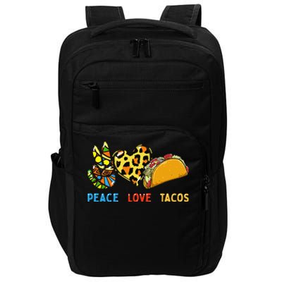 Peace Love Tacos Cute Taco Tuesday Mexican Food Lovers Impact Tech Backpack