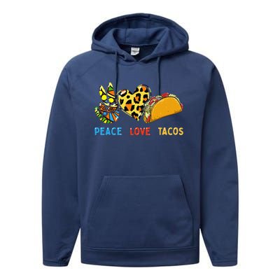 Peace Love Tacos Cute Taco Tuesday Mexican Food Lovers Performance Fleece Hoodie