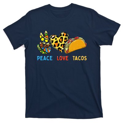 Peace Love Tacos Cute Taco Tuesday Mexican Food Lovers T-Shirt