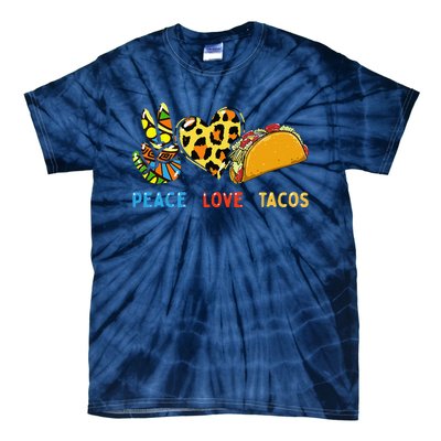 Peace Love Tacos Cute Taco Tuesday Mexican Food Lovers Tie-Dye T-Shirt