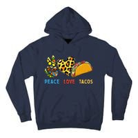 Peace Love Tacos Cute Taco Tuesday Mexican Food Lovers Tall Hoodie