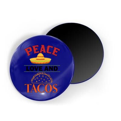 Peace Love Tacos Cute Taco Tuesday Mexican Food Lovers Magnet