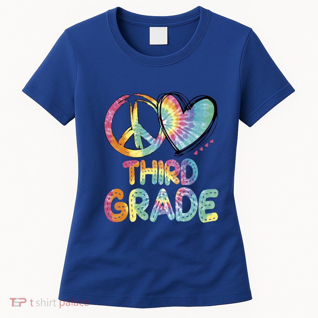 Peace Love Third Grade Funny Tie Dye Hello Third Grade Gift Womens T-Shirt