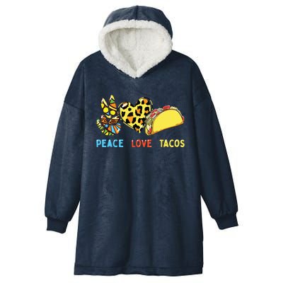 Peace Love Tacos Cute Taco Tuesday Mexican Food Lovers Hooded Wearable Blanket