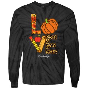 Pumpkin Love Teacher Life Thanksgiving Fall  Tie-Dye Long Sleeve Shirt