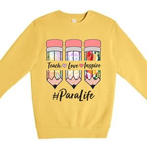 #Para Life Teach Love Inspire Cute Colorful Pencils Premium Crewneck Sweatshirt