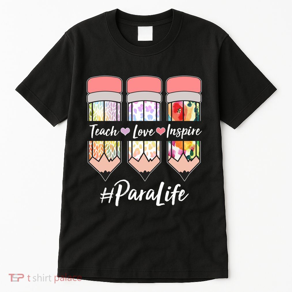 #Para Life Teach Love Inspire Cute Colorful Pencils Tall T-Shirt
