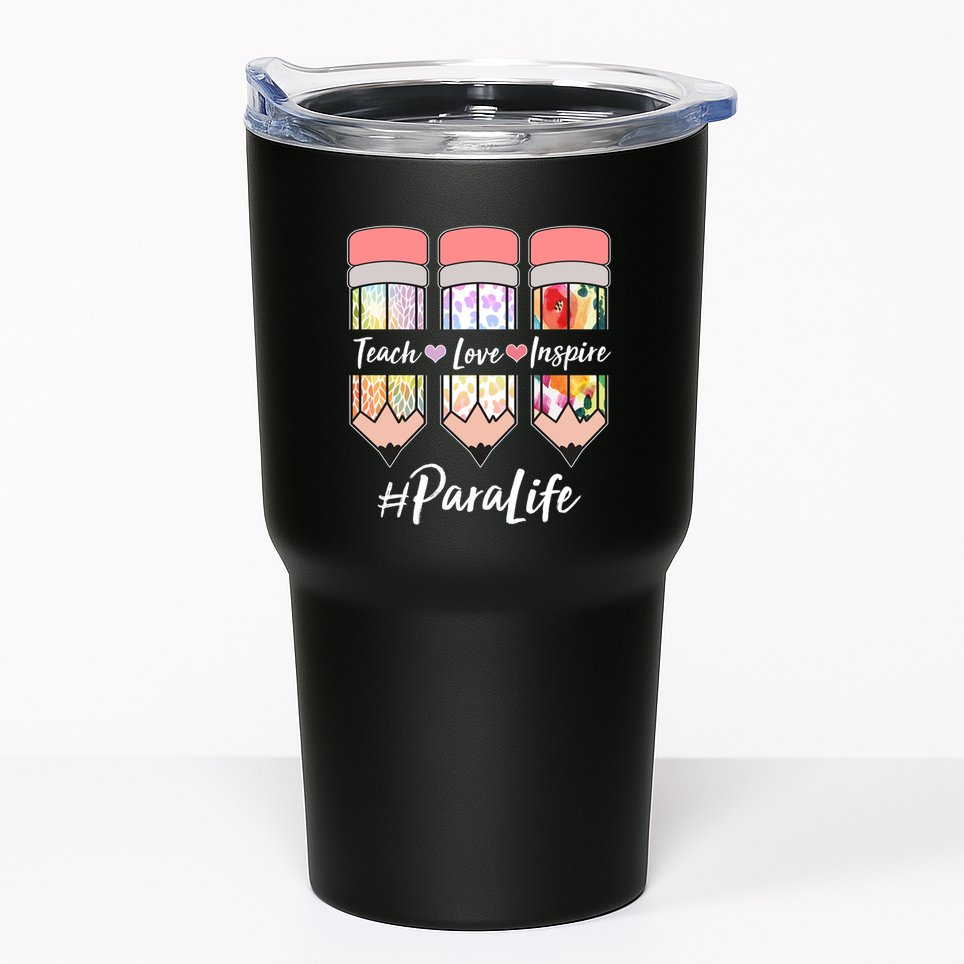 #Para Life Teach Love Inspire Cute Colorful Pencils Tumbler