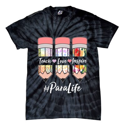 #Para Life Teach Love Inspire Cute Colorful Pencils Tie-Dye T-Shirt