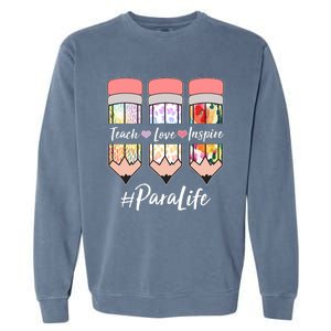 #Para Life Teach Love Inspire Cute Colorful Pencils Garment-Dyed Sweatshirt