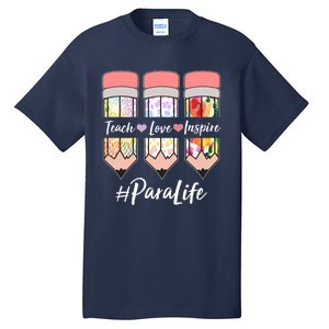 #Para Life Teach Love Inspire Cute Colorful Pencils Tall T-Shirt