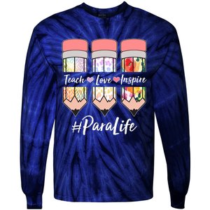 #Para Life Teach Love Inspire Cute Colorful Pencils Tie-Dye Long Sleeve Shirt