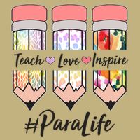 #Para Life Teach Love Inspire Cute Colorful Pencils T-Shirt