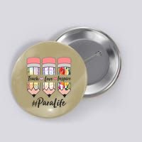 #Para Life Teach Love Inspire Cute Colorful Pencils Button