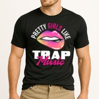 Pretty Like Trap Music Funny Hiphop Cooling Performance Crew T-Shirt