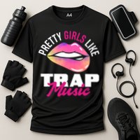 Pretty Like Trap Music Funny Hiphop Cooling Performance Crew T-Shirt