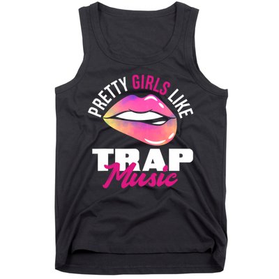 Pretty Like Trap Music Funny Hiphop Tank Top